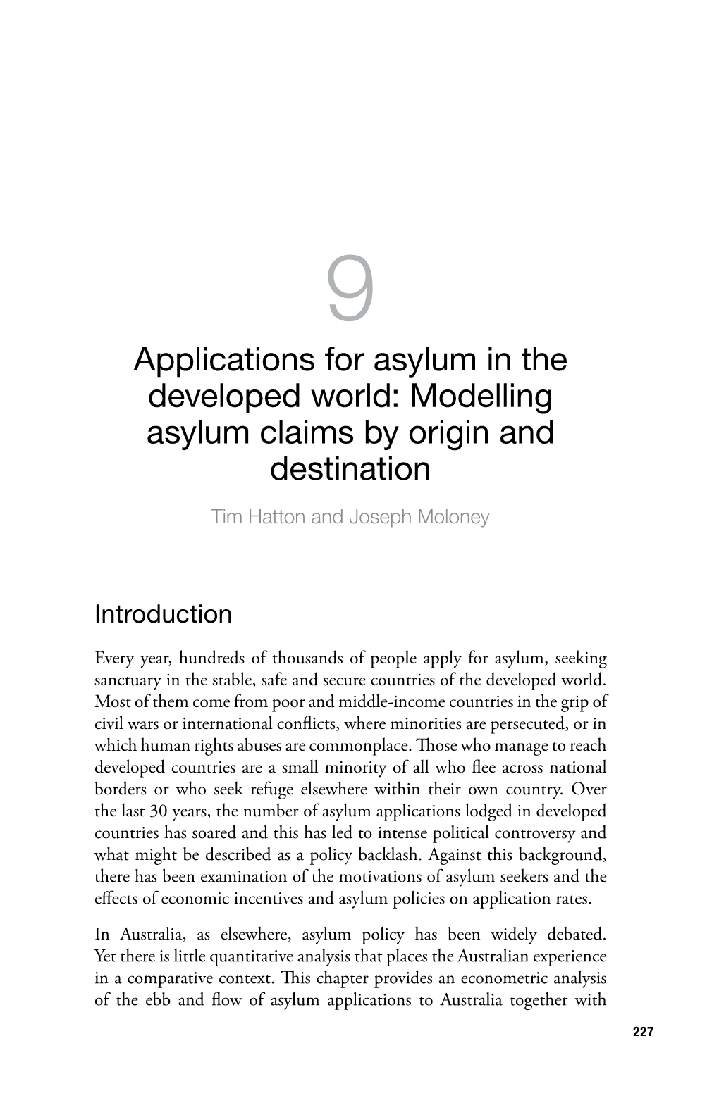 Modelling Asylum Claims by Origin and Destination Tim Hatton and Joseph Moloney