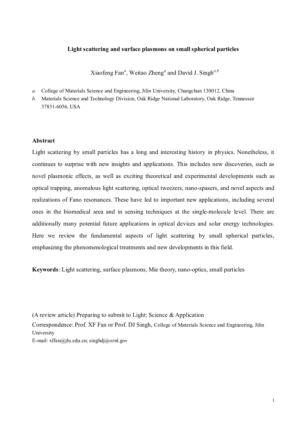 Scattering of Light and Surface Plasmons on Small Spherical Particles