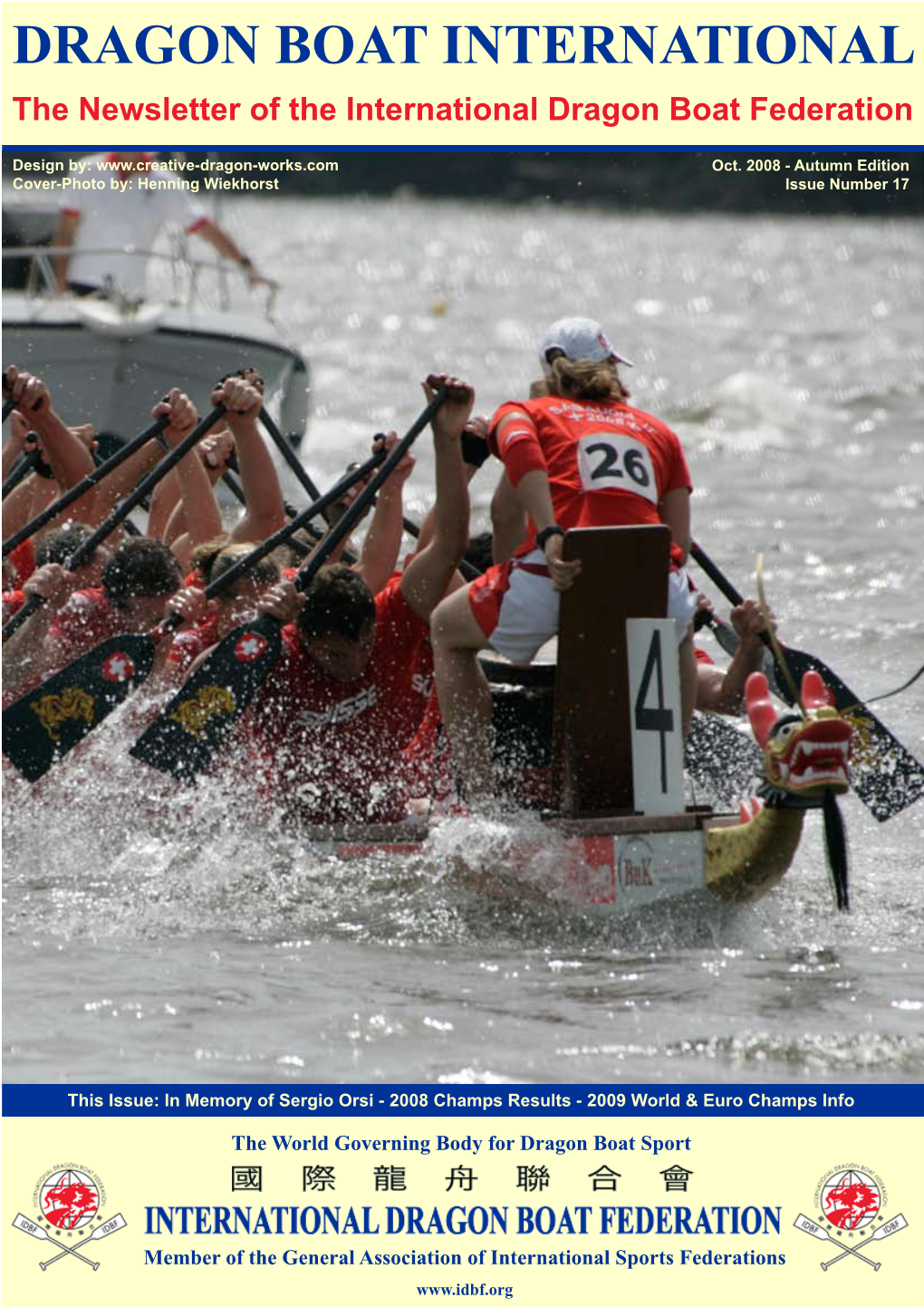 DRAGON BOAT INTERNATIONAL the Newsletter of the International Dragon Boat Federation