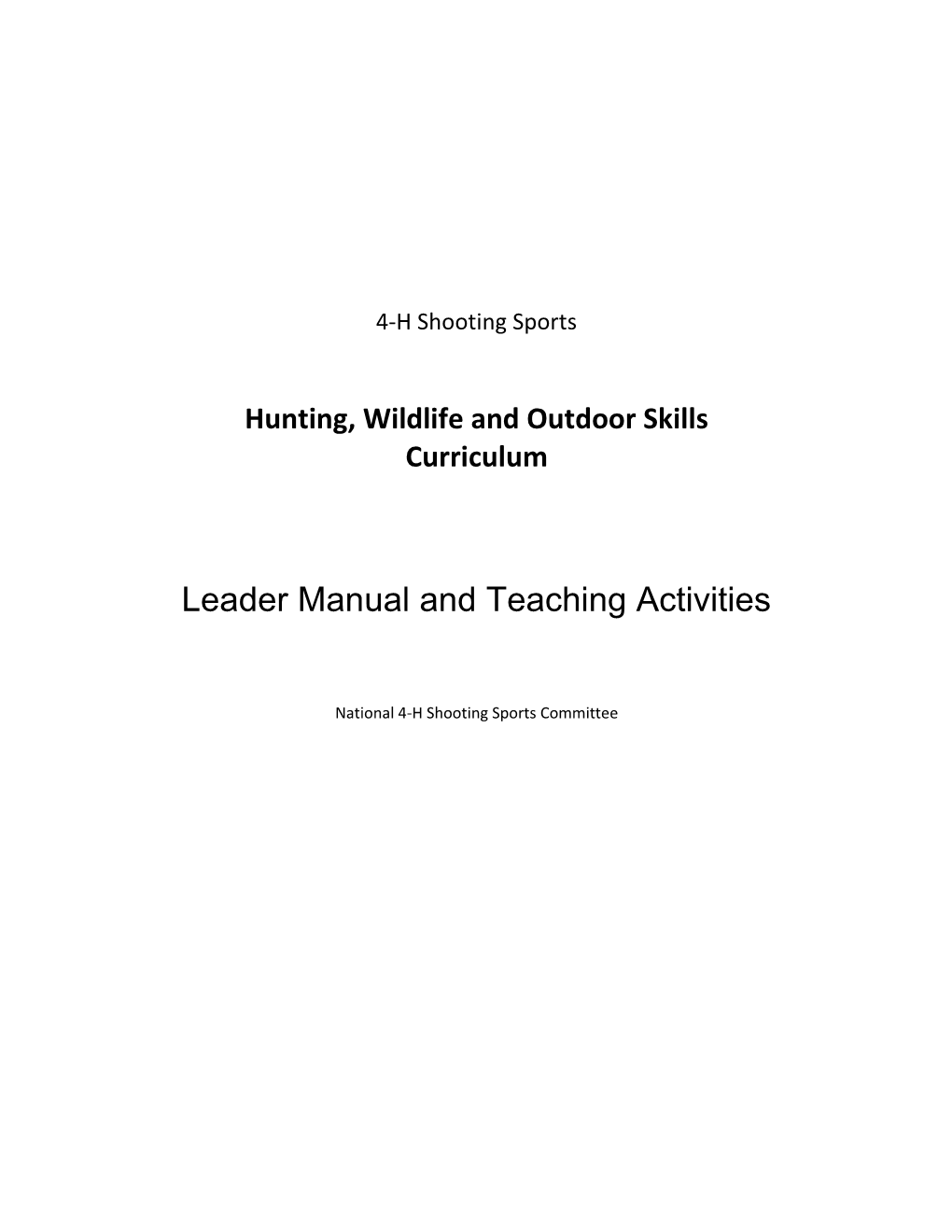 Hunting, Wildlife and Outdoor Skills Curriculum