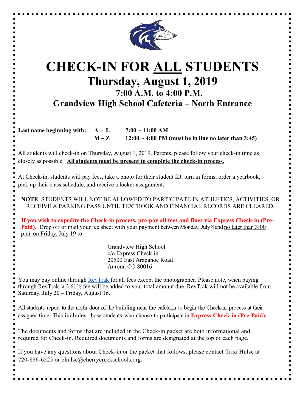 CHECK-IN for ALL STUDENTS Thursday, August 1, 2019 7:00 A.M