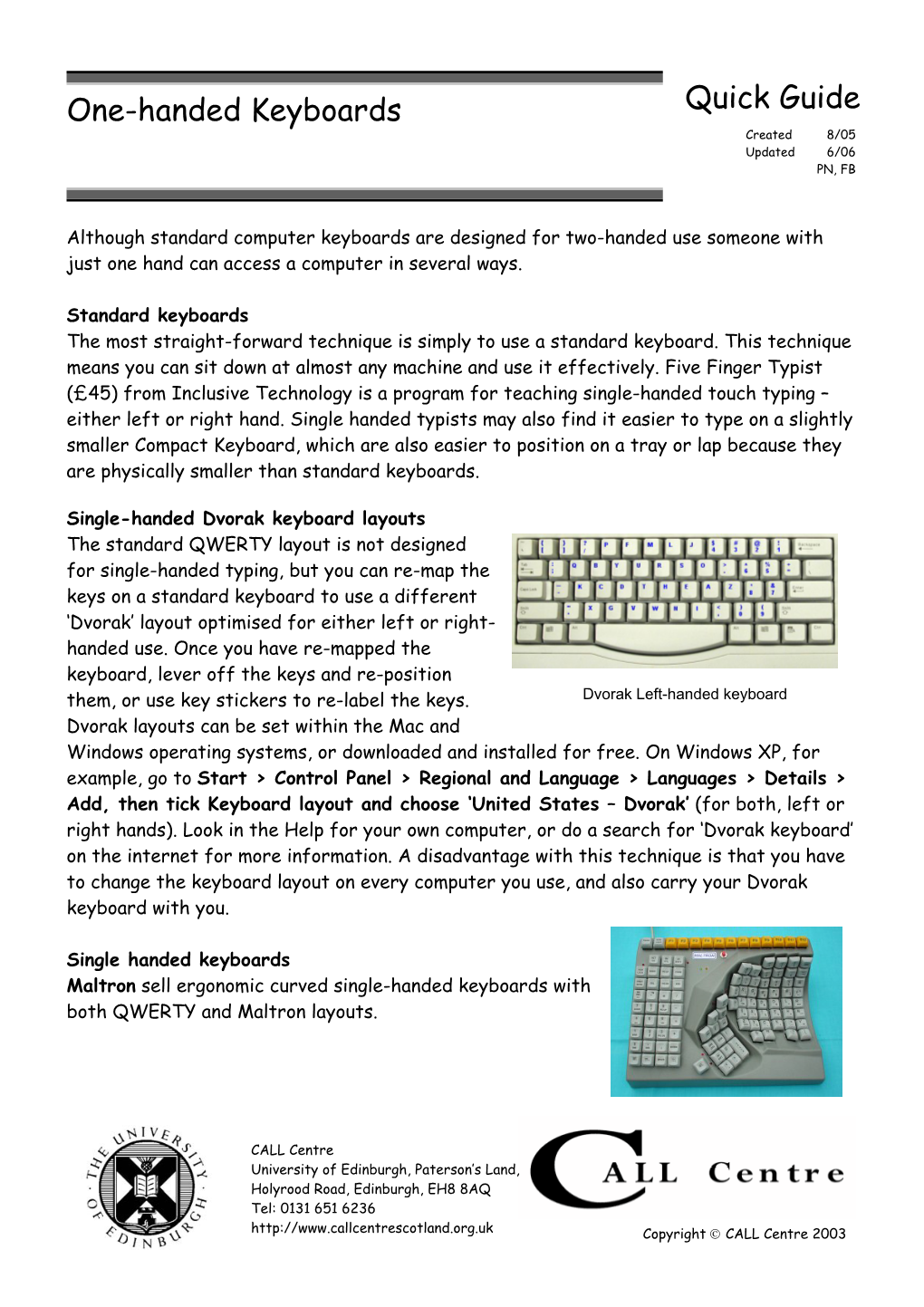 One-Handed Keyboards Quick Guide Created 8/05 Updated 6/06 PN, FB