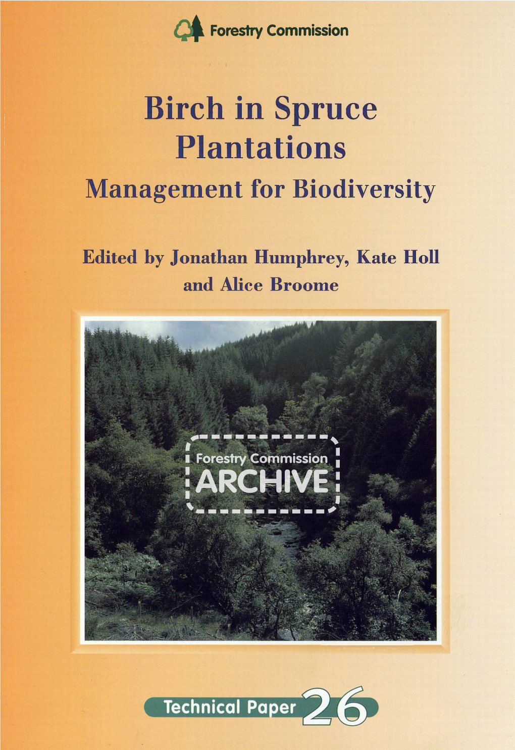 Birch in Spruce Plantations Management for Biodiversity