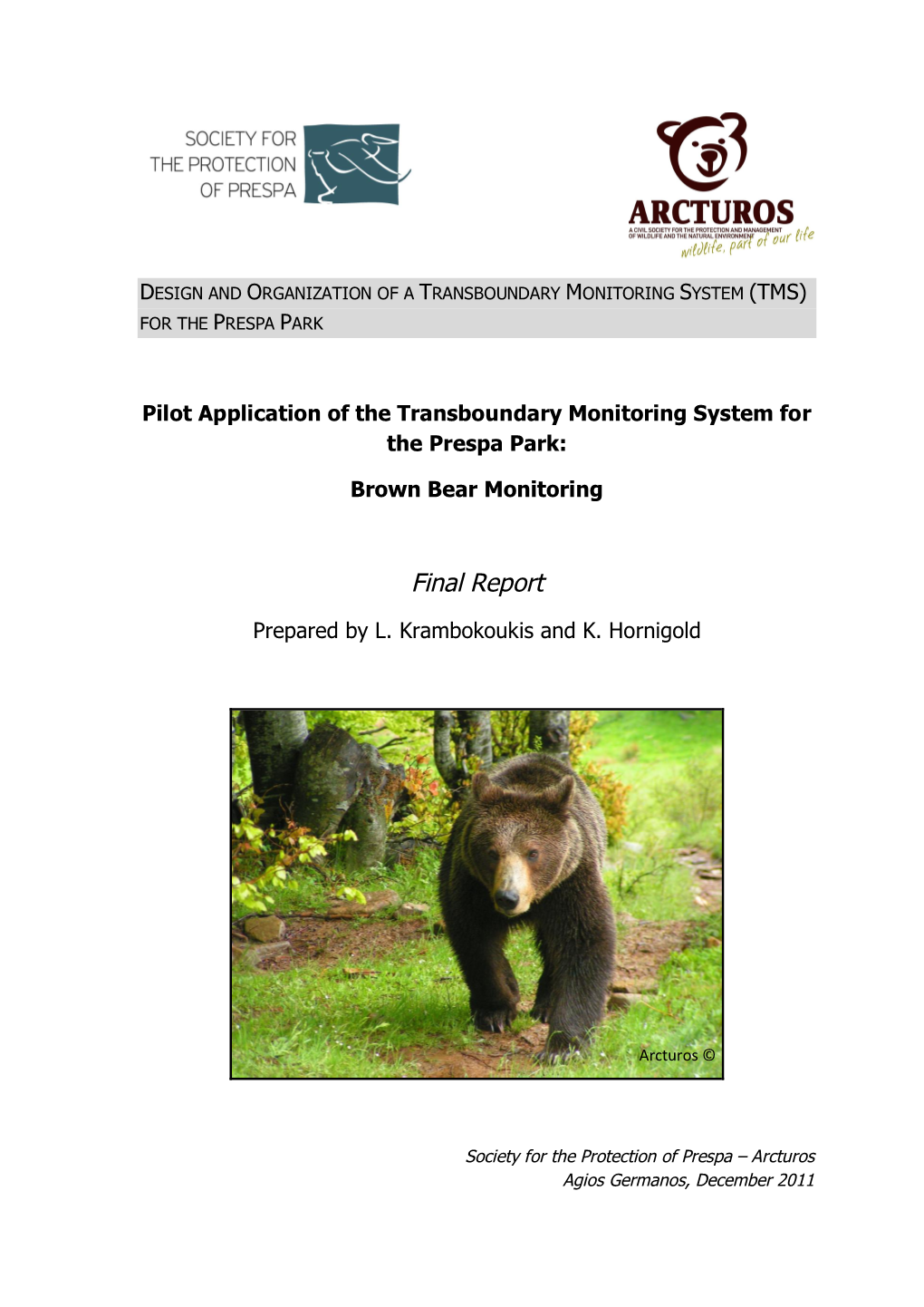 Pilot Application of the Transboundary Monitoring System for the Prespa Park