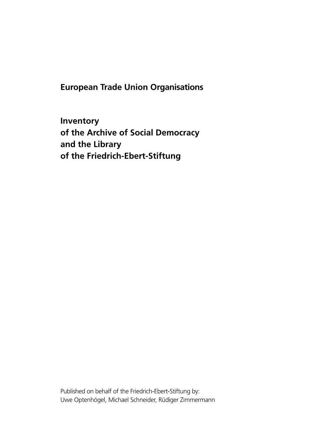 European Trade Union Confederation (ETUC) Union Policy and European Policy