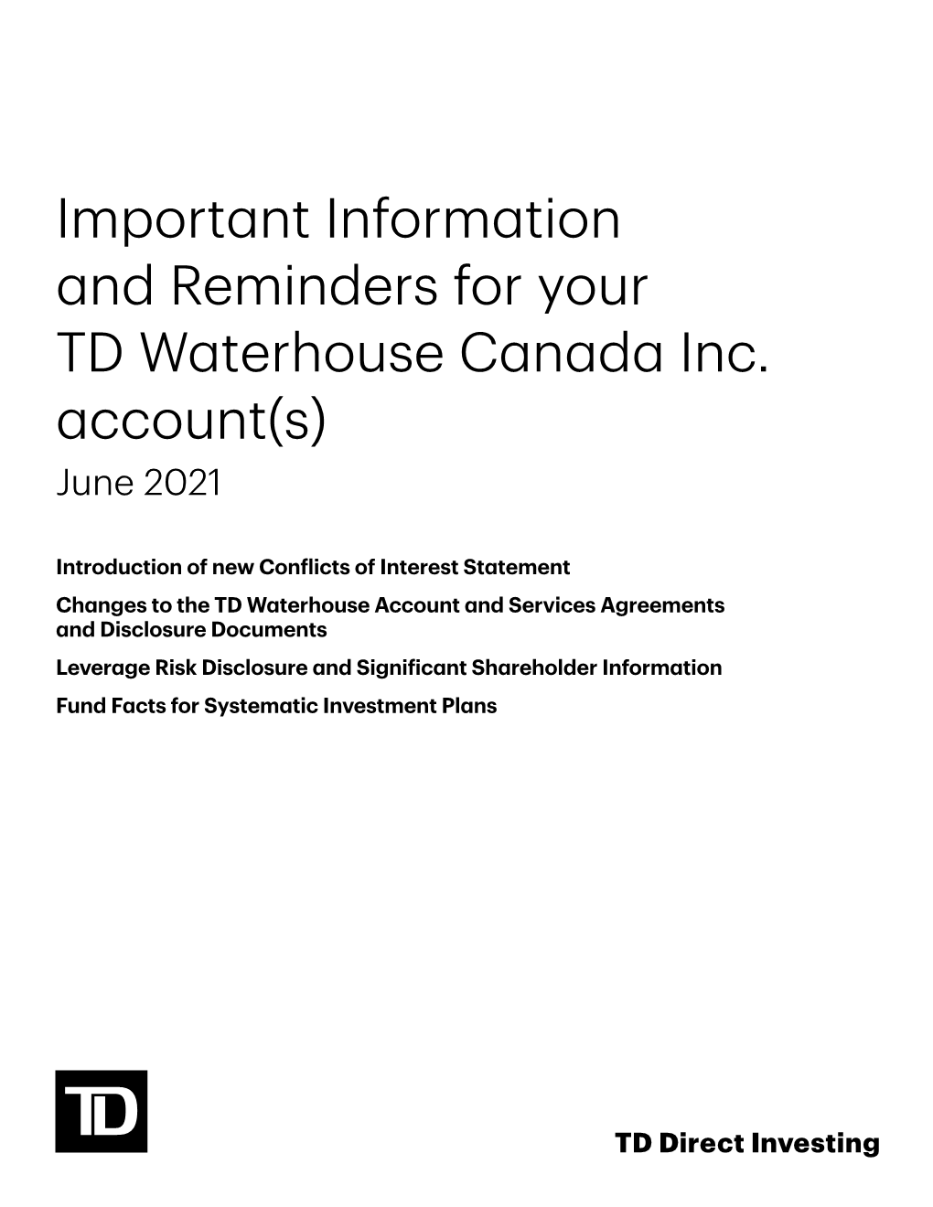Important Information and Reminders for Your TD Waterhouse Canada Inc