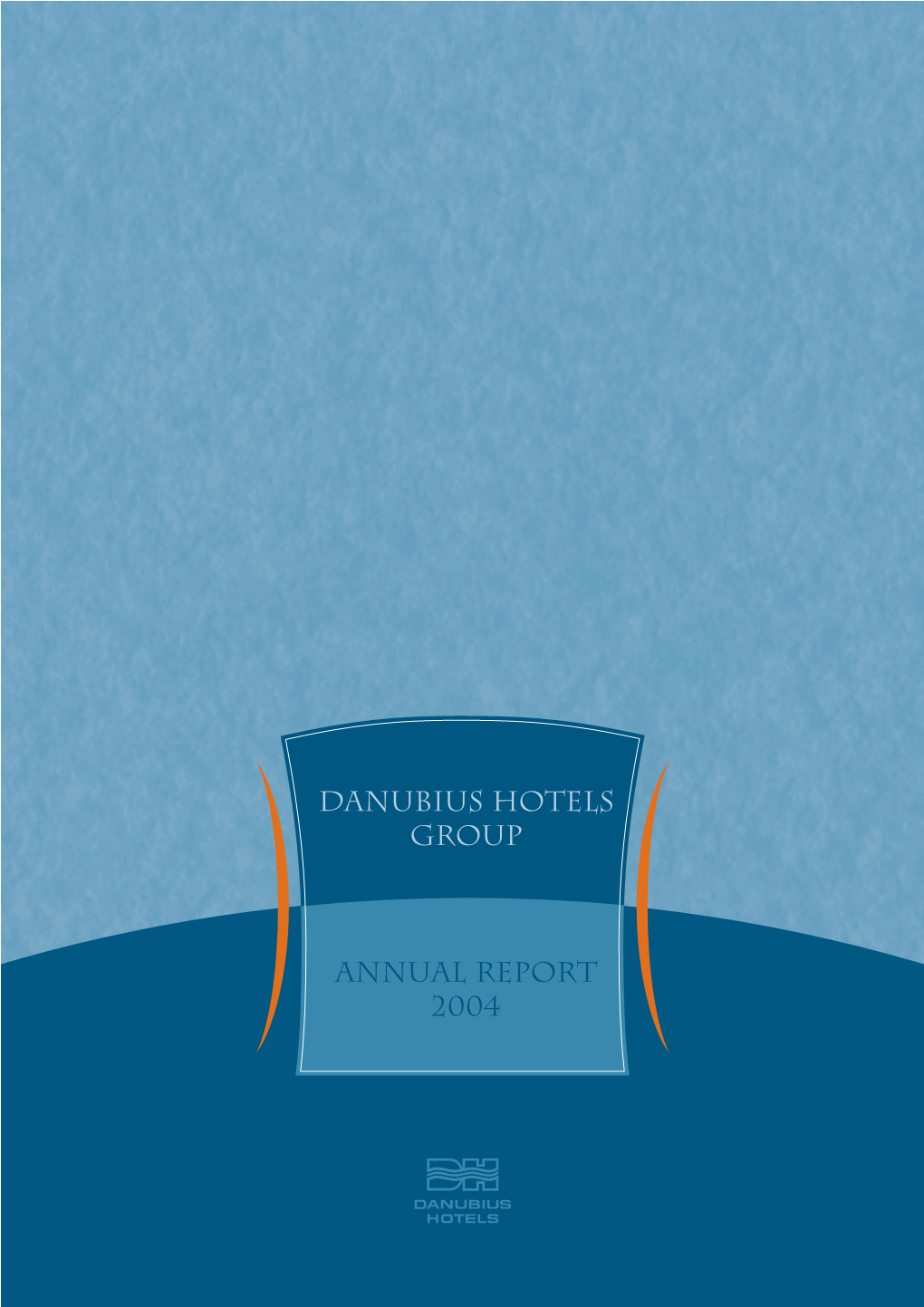 Danubius Hotels Group Annual Report 2004