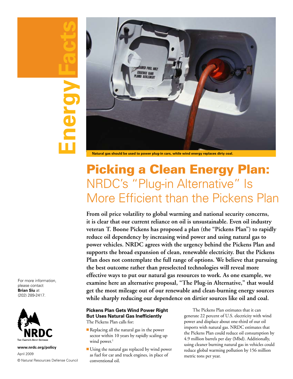 Picking a Clean Energy Plan: NRDC’S “Plug-In Alternative” Is More Efficient Than the Pickens Plan