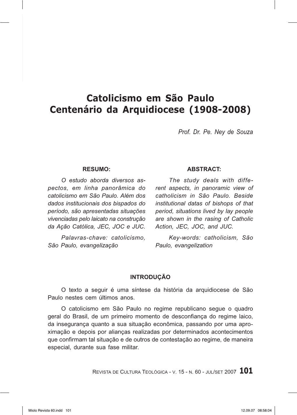 Catolicismo Em São Paulo Centenário Da Arquidiocese (1908-2008)