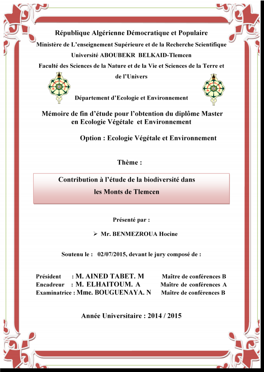 République Algérienne Démocratique Et Populaire Mémoire De Fin D'étude Pour L'obtention Du Diplôme Master En Ecologie