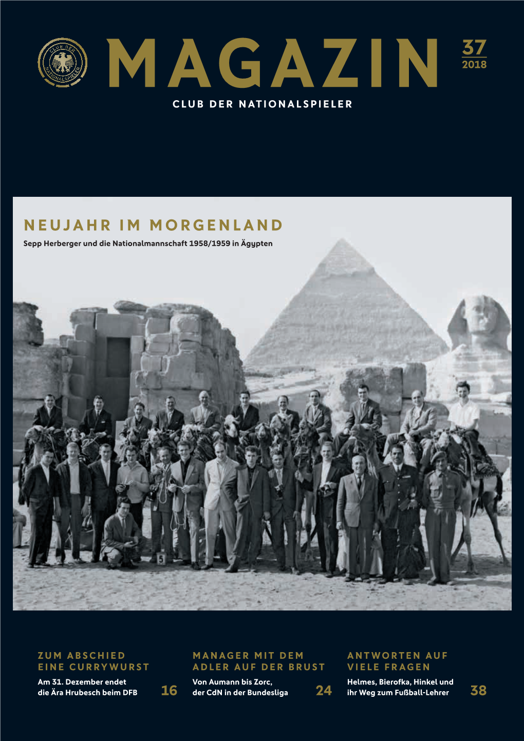 NEUJAHR IM MORGENLAND Sepp Herberger Und Die Nationalmannschaft 1958/1959 in Ägypten