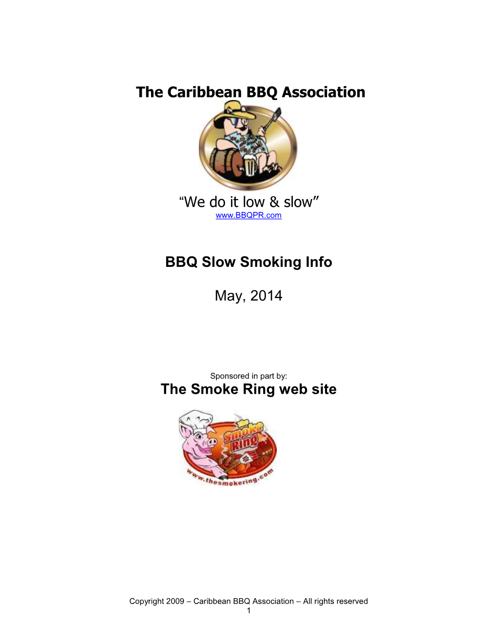 The Caribbean BBQ Association “We Do It Low & Slow”