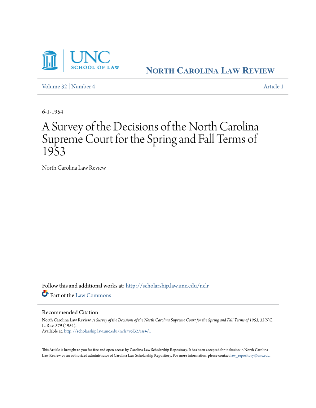 A Survey of the Decisions of the North Carolina Supreme Court for the Spring and Fall Terms of 1953 North Carolina Law Review