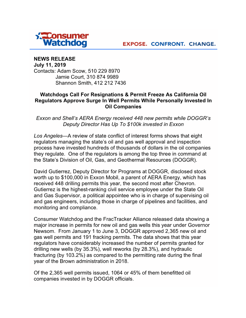 NEWS RELEASE July 11, 2019 Contacts: Adam Scow, 510 229 8970 Jamie Court, 310 874 9989 Shannon Smith, 412 212 7436