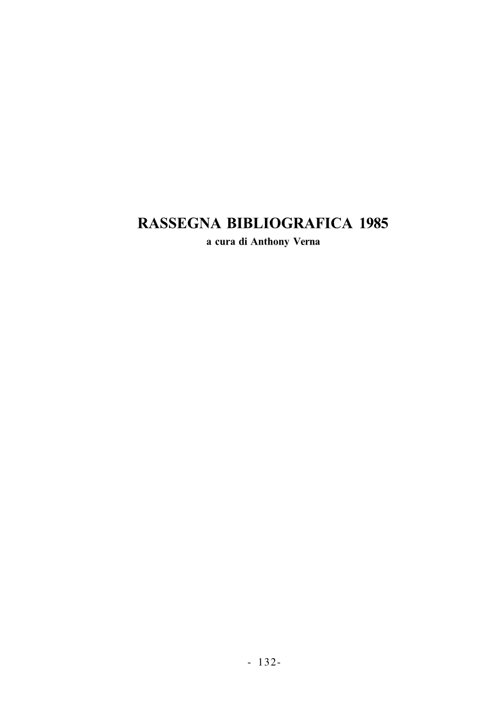 RASSEGNA BIBLIOGRAFICA 1985 a Cura Di Anthony Verna