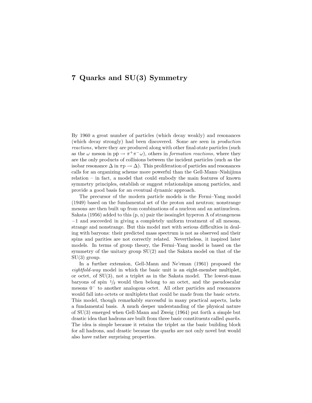 7 Quarks and SU(3) Symmetry