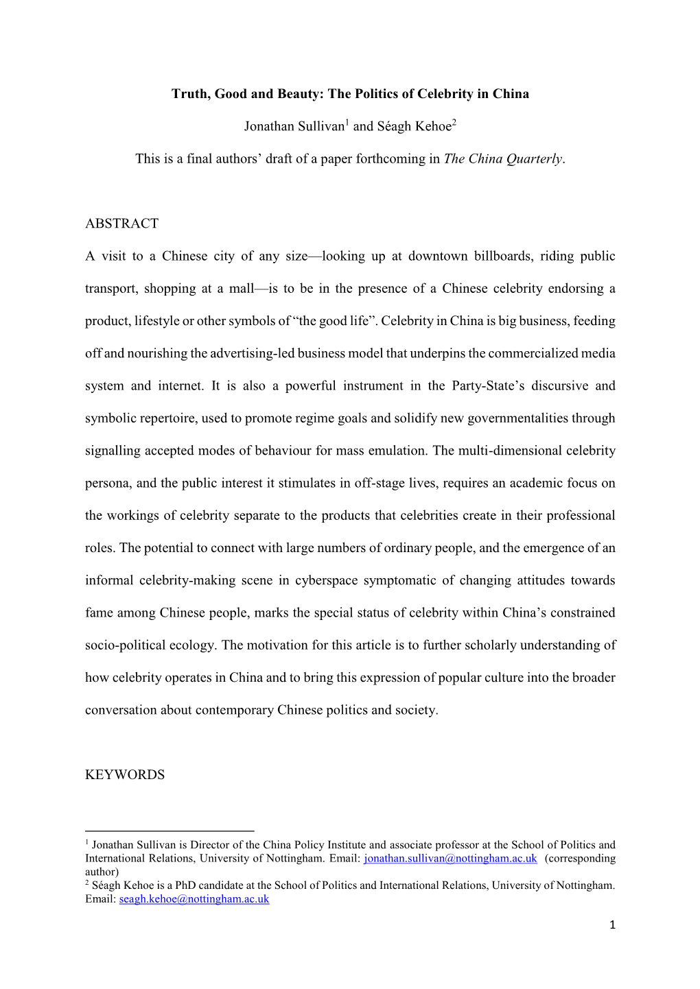 The Politics of Celebrity in China Jonathan Sullivan1 and Séagh