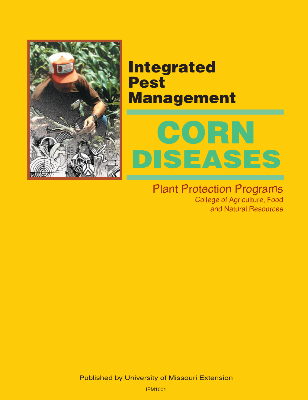 DISEASES Plant Protection Programs College of Agriculture, Food and Natural Resources