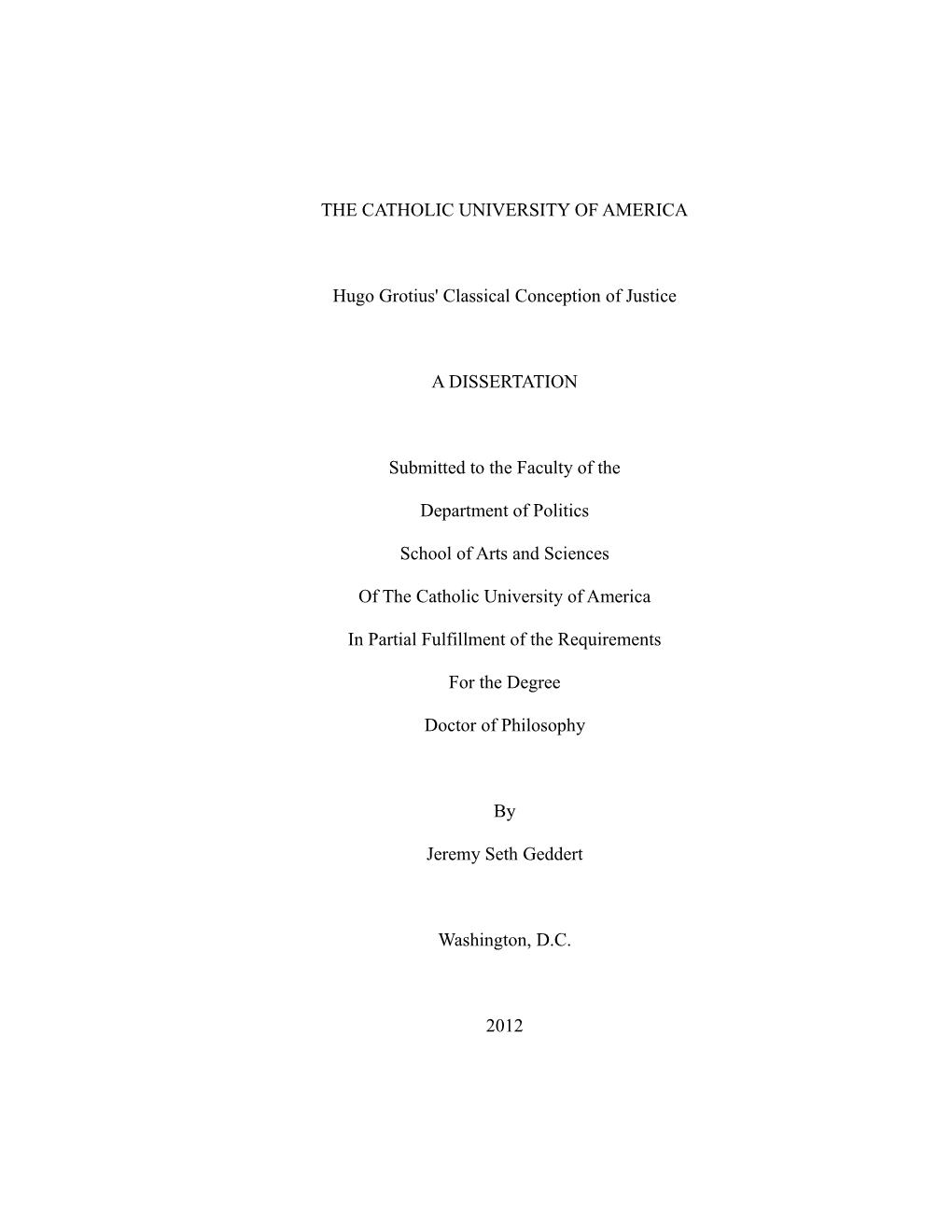 THE CATHOLIC UNIVERSITY of AMERICA Hugo Grotius' Classical