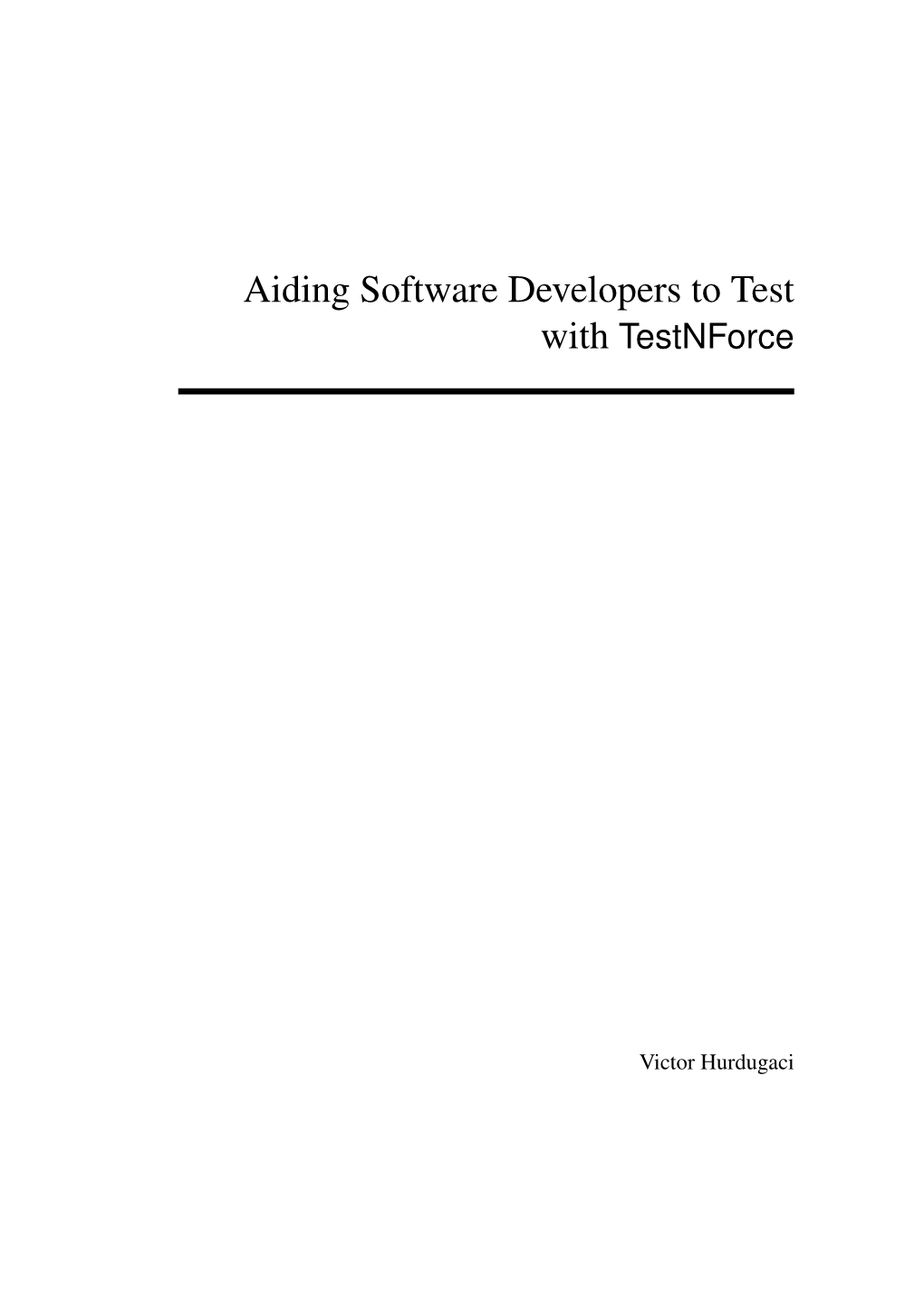 Aiding Software Developers to Test with Testnforce