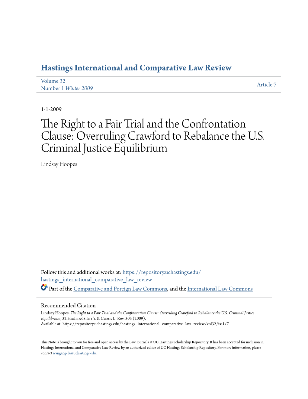 The Right to a Fair Trial and the Confrontation Clause: Overruling Crawford to Rebalance the U.S. Criminal Justice Equilibrium Lindsay Hoopes