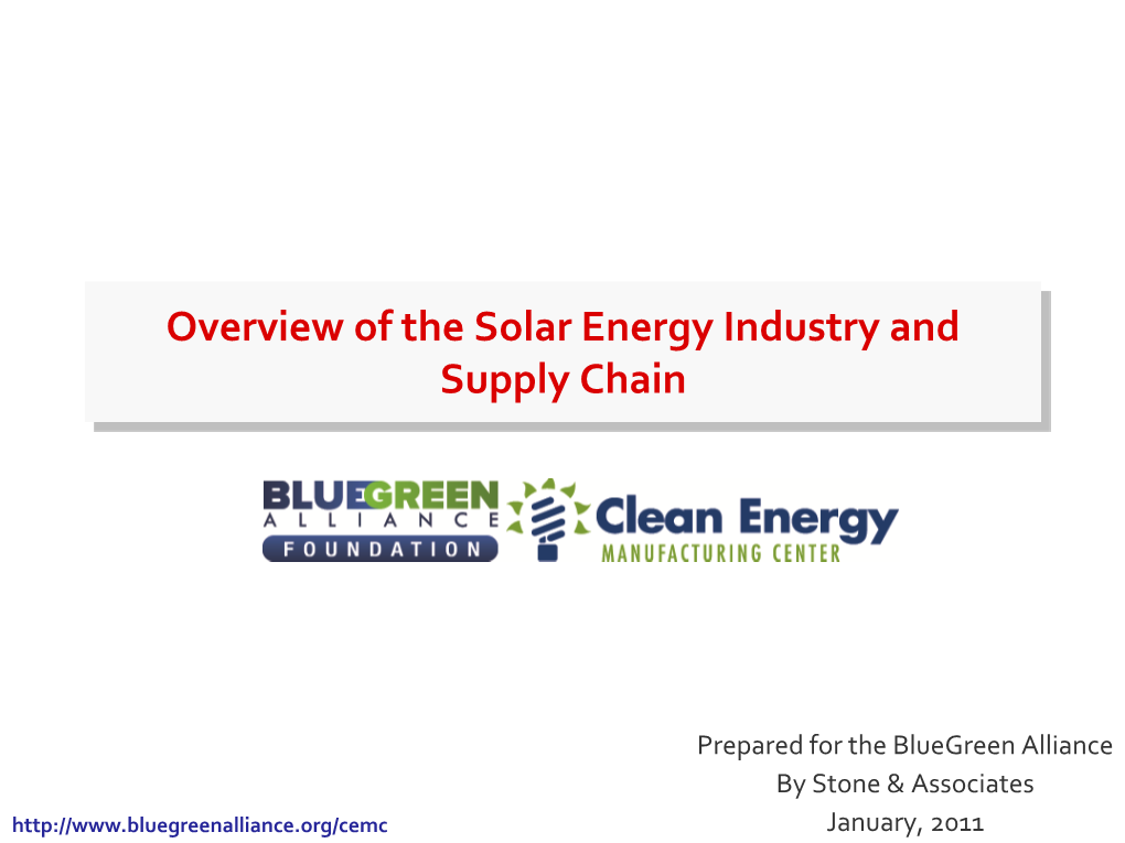 Overview of the Solar Energy Industry and Supply Chain