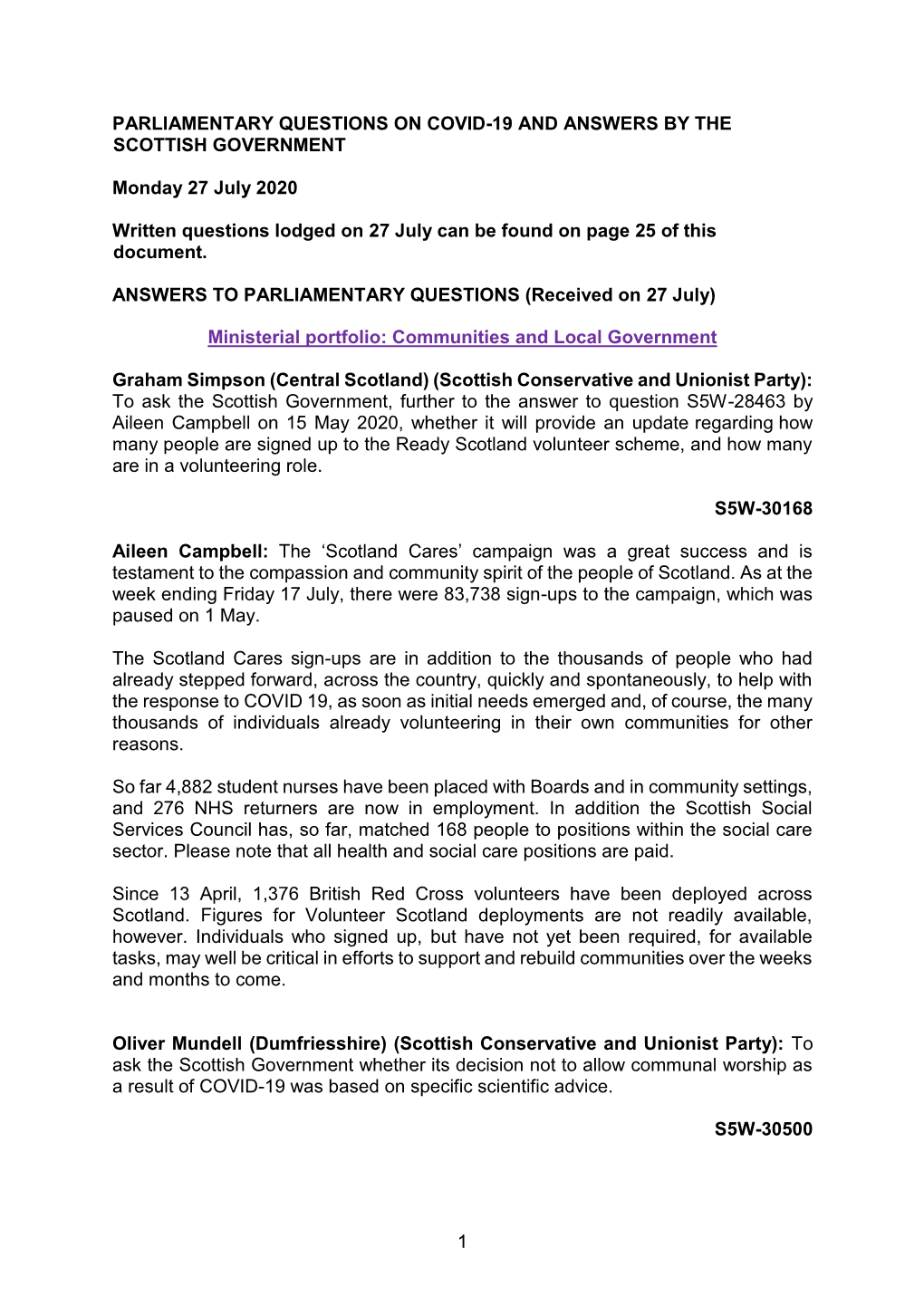 1 PARLIAMENTARY QUESTIONS on COVID-19 and ANSWERS by the SCOTTISH GOVERNMENT Monday 27 July 2020 Written Questions Lodged on 27