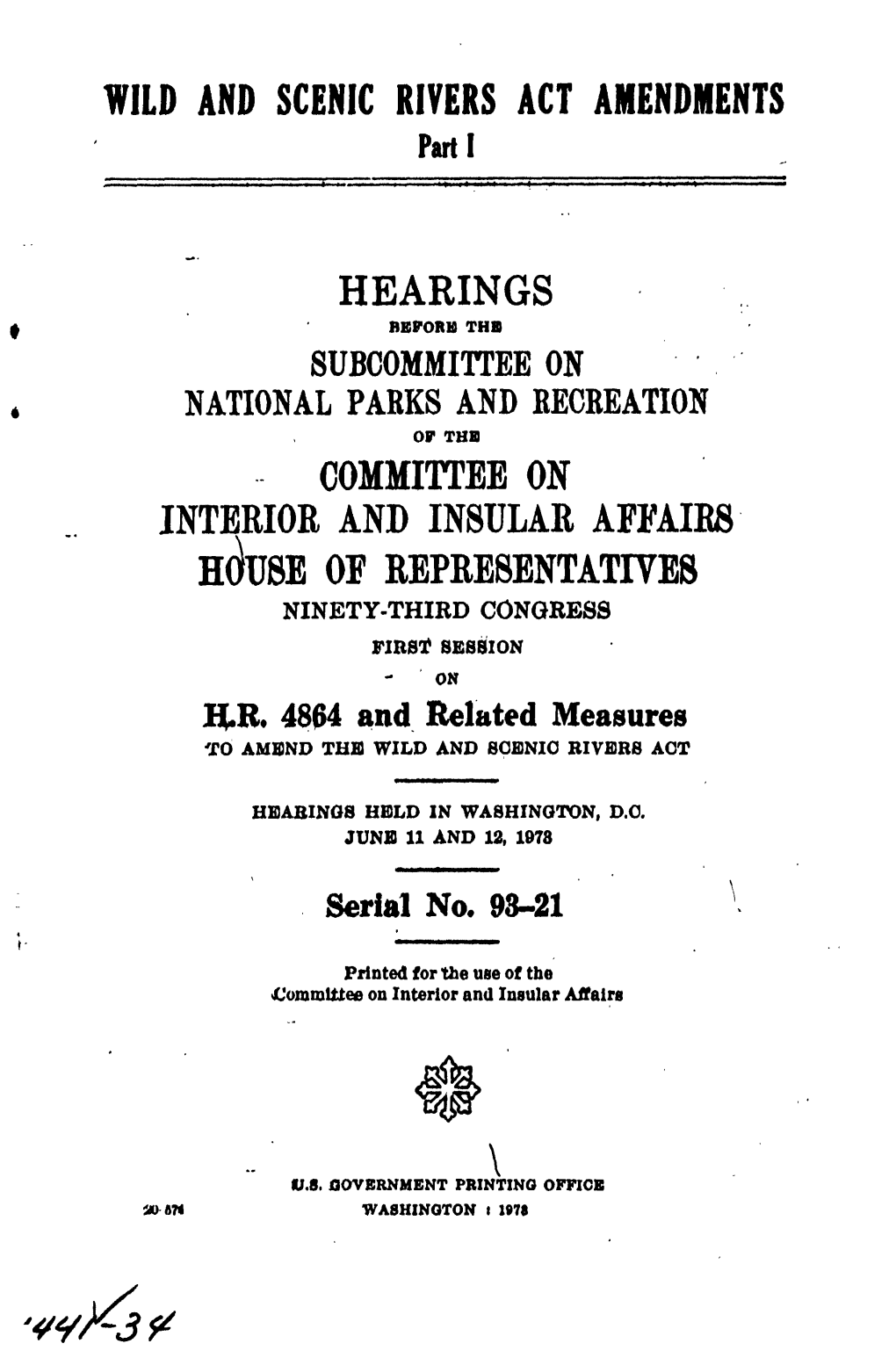 HR 4864, House Hearings, June 11 & 12, 1973