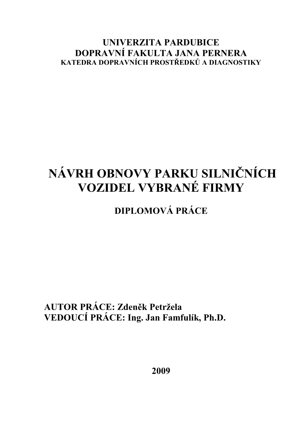 Návrh Obnovy Parku Silničních Vozidel Vybrané Firmy