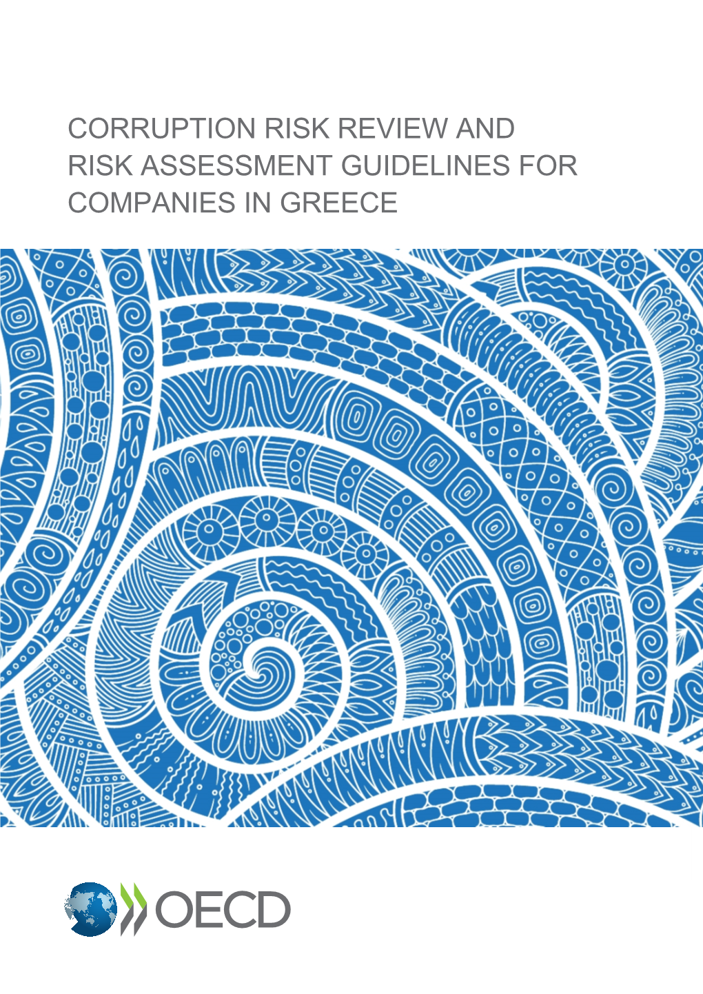 G20/OECD INFE CORE COMPETENCIES FRAMEWORK on FINANCIAL LITERACY for ADULTS This Document Is Published Under the Responsibility of the Secretary-General of the OECD