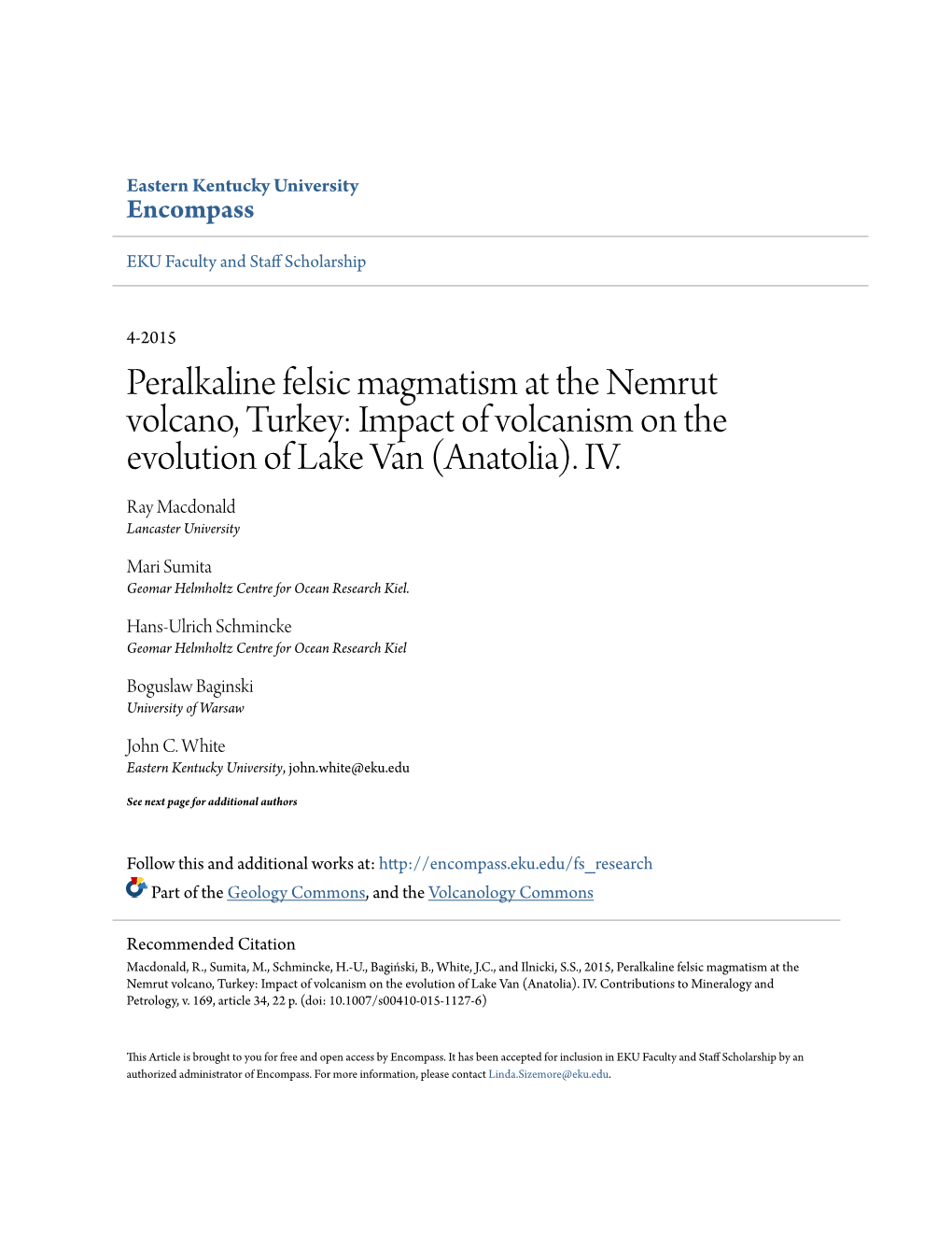 Peralkaline Felsic Magmatism at the Nemrut Volcano, Turkey: Impact of Volcanism on the Evolution of Lake Van (Anatolia)