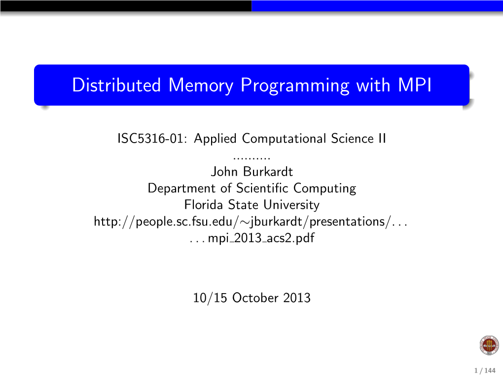 Distributed Memory Programming with MPI