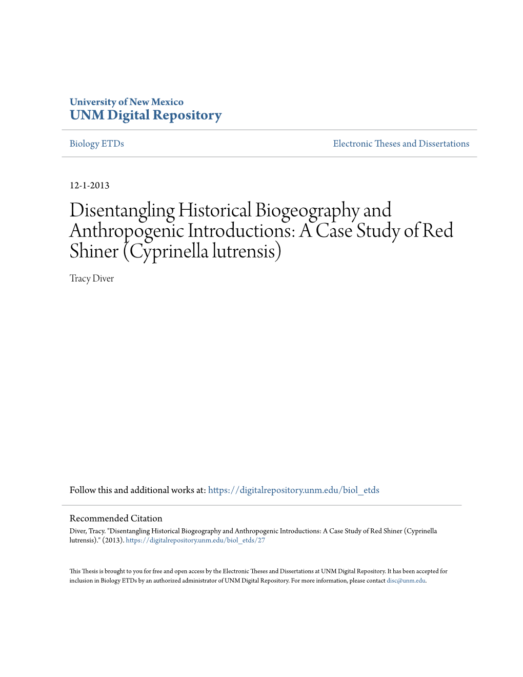 Disentangling Historical Biogeography and Anthropogenic Introductions: a Case Study of Red Shiner (Cyprinella Lutrensis) Tracy Diver