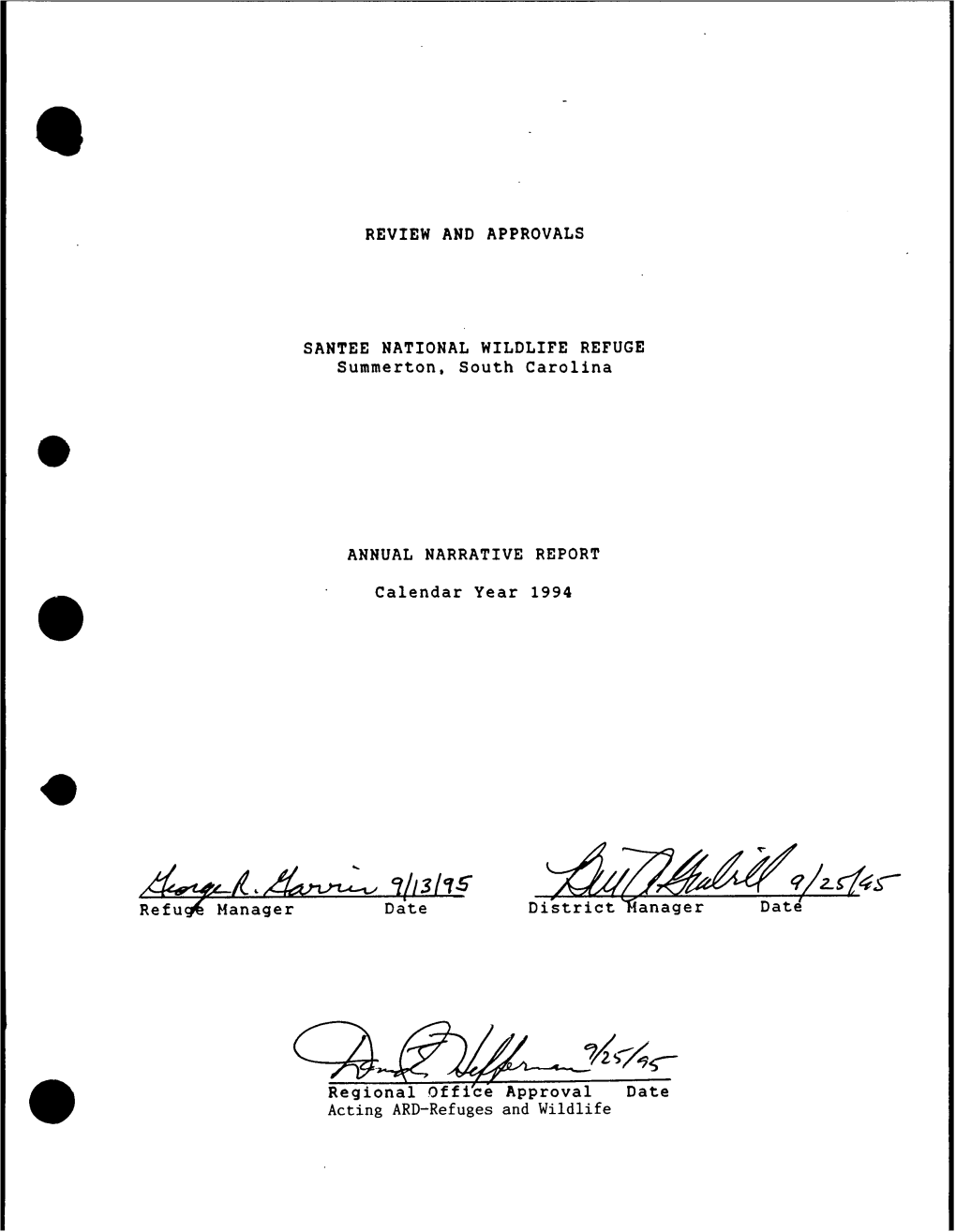 A 0 0 0 REVIEW and APPROVALS SANTEE NATIONAL WILDLIFE REFUGE Summerton, South Carolina ANNUAL NARRATIVE REPORT Calendar Year