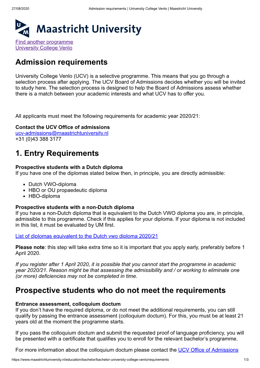 Admission Requirements 1. Entry Requirements Prospective Students