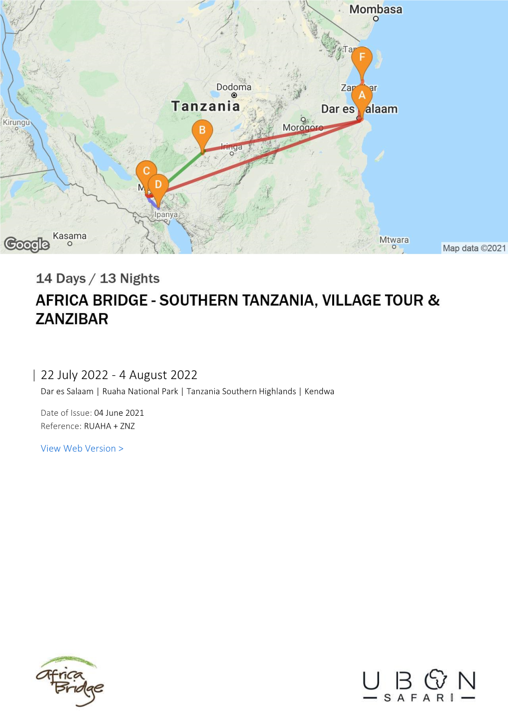 22 July 2022 - 4 August 2022 Dar Es Salaam | Ruaha National Park | Tanzania Southern Highlands | Kendwa