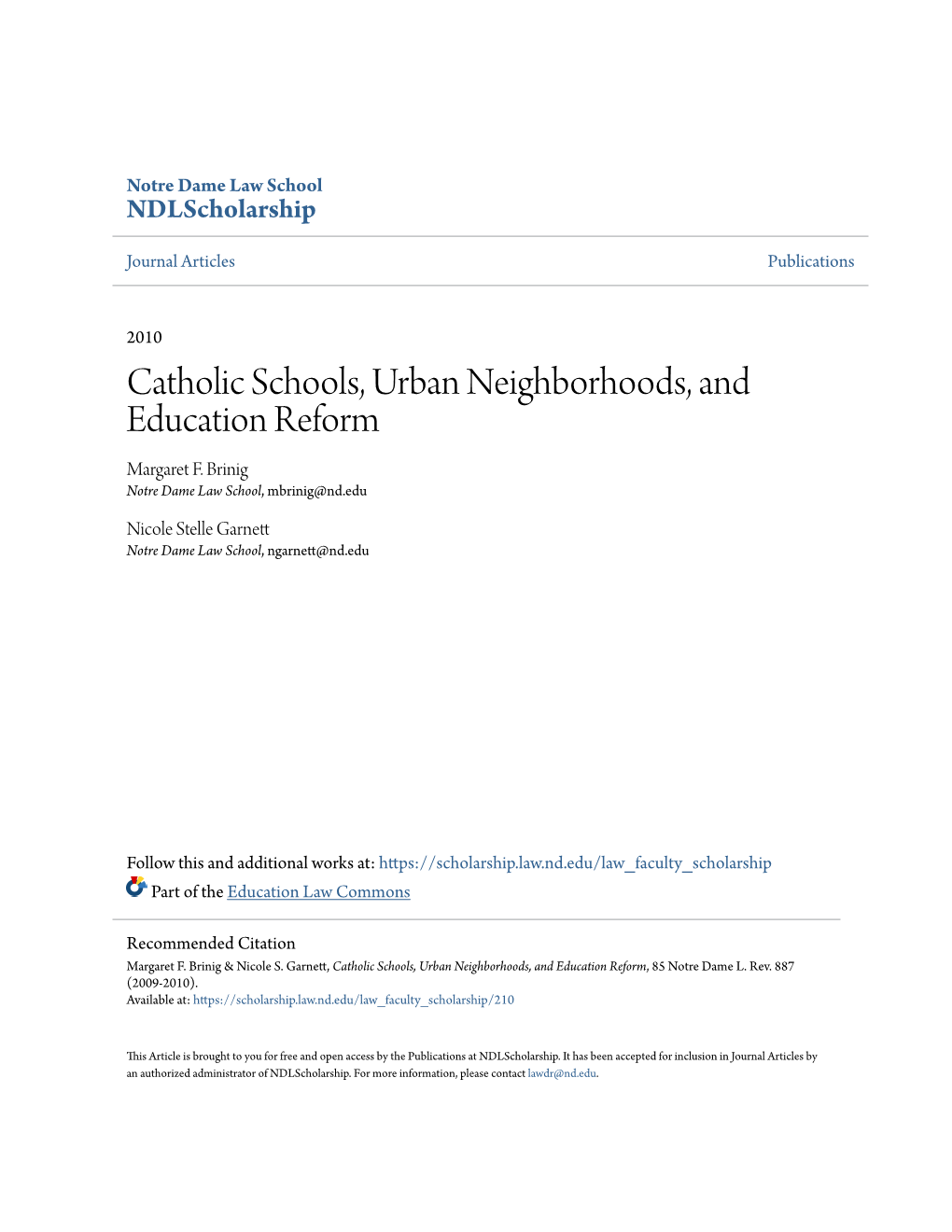 Catholic Schools, Urban Neighborhoods, and Education Reform Margaret F