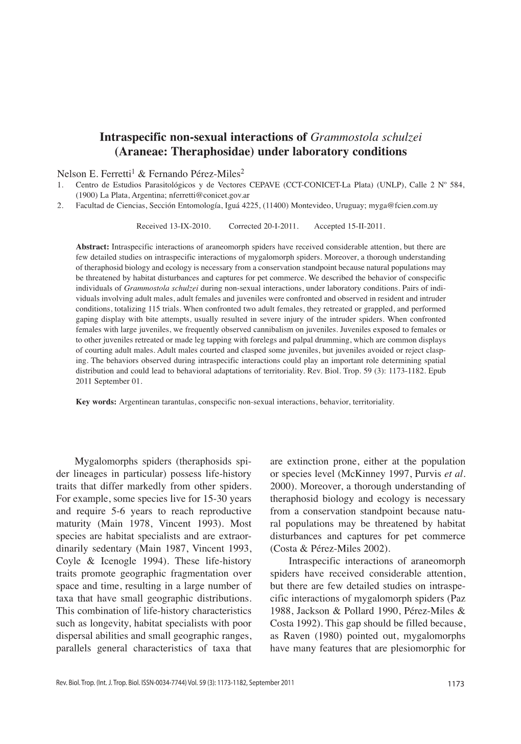 Intraspecific Non-Sexual Interactions of Grammostola Schulzei (Araneae: Theraphosidae) Under Laboratory Conditions