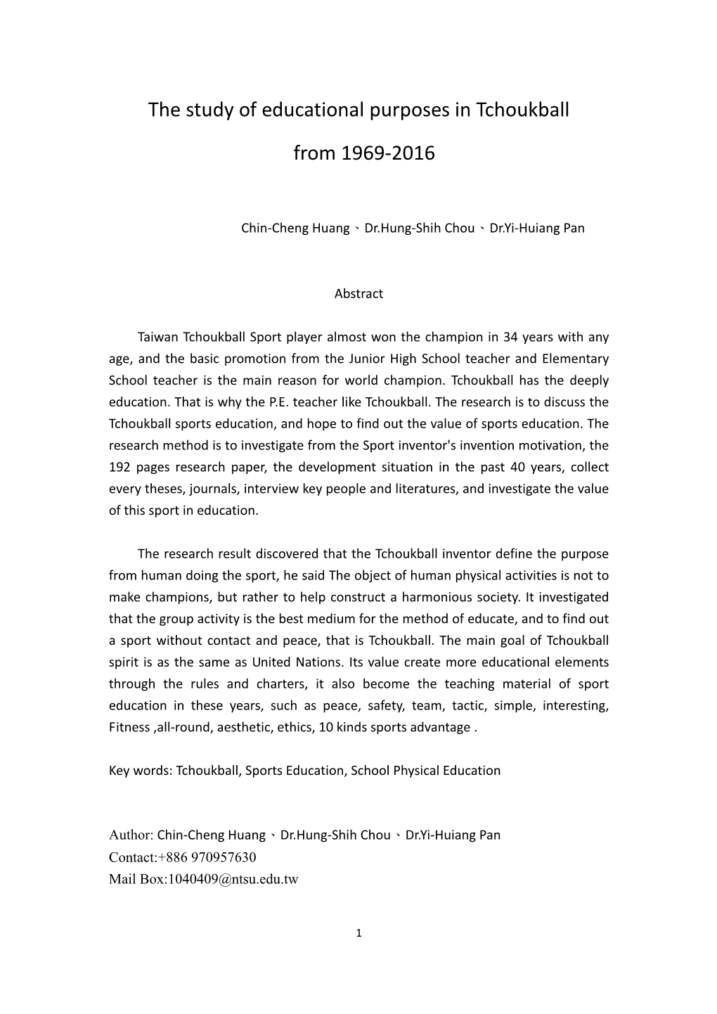 The Study of Educational Purposes in Tchoukball from 1969‐2016