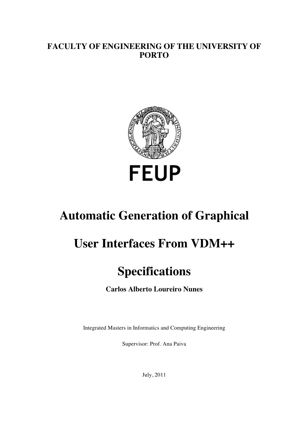 Automatic Generation of Graphical User Interfaces from VDM++ Specifications