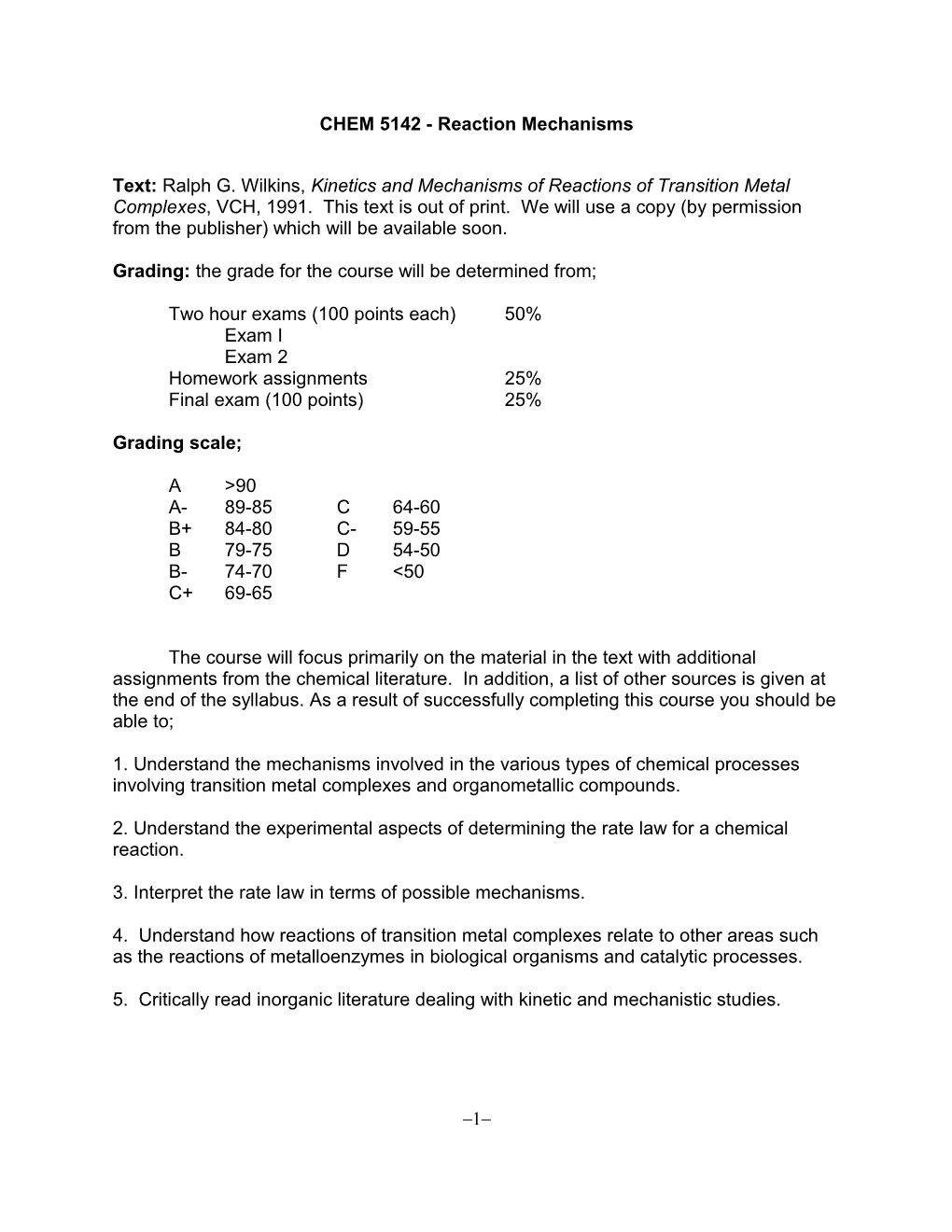 CHEM 5142 - Reaction Mechanisms