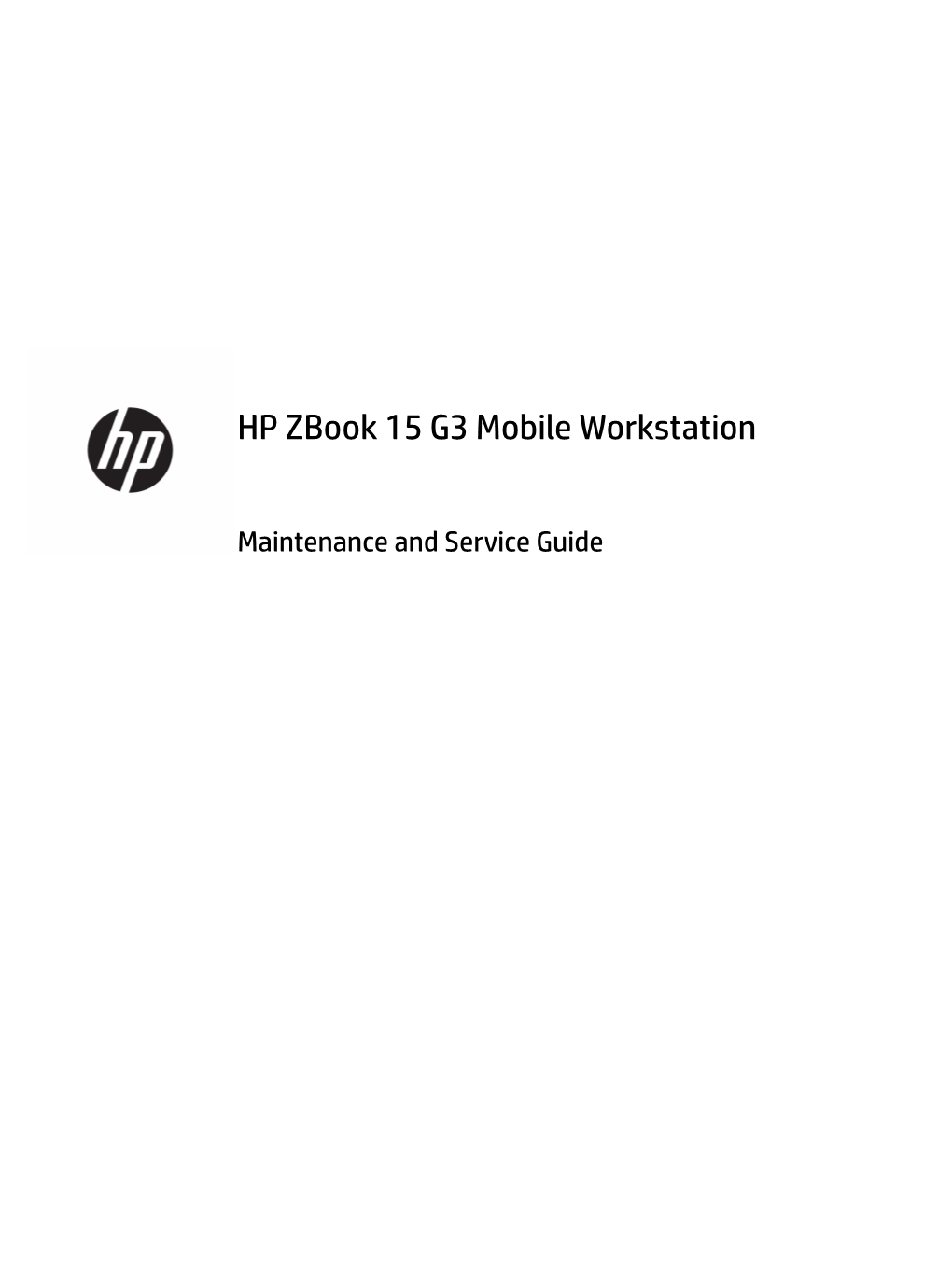HP Zbook 15 G3 Mobile Workstation Maintenance and Service Guide