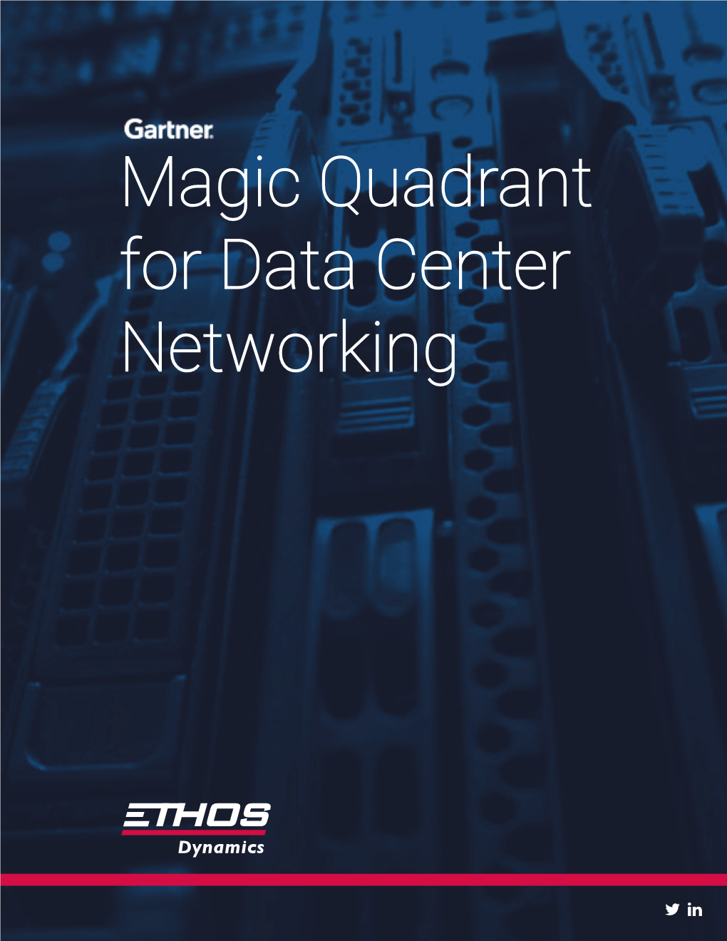 Magic Quadrant for Data Center Networking
