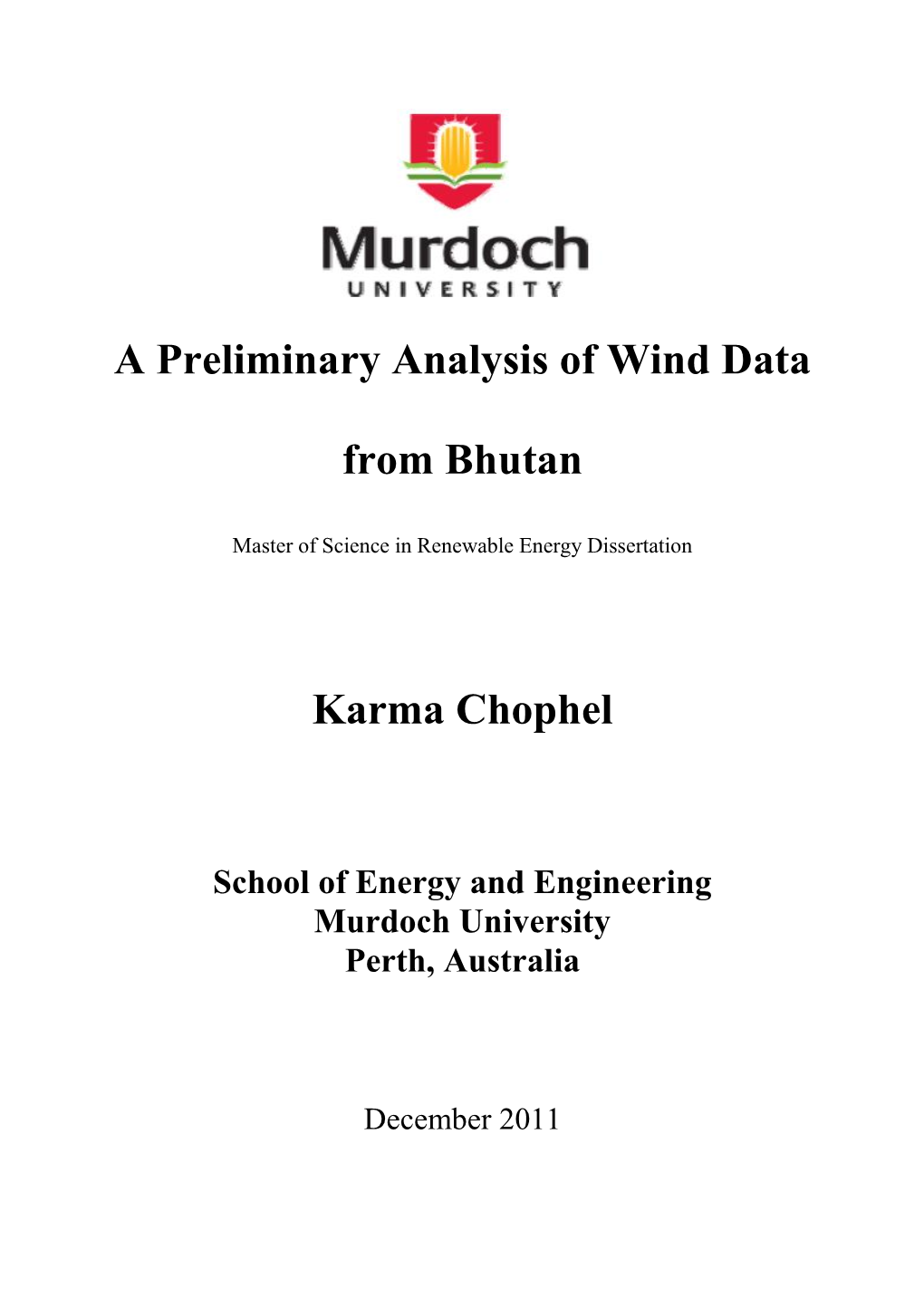 A Preliminary Analysis of Wind Data from Bhutan Karma Chophel