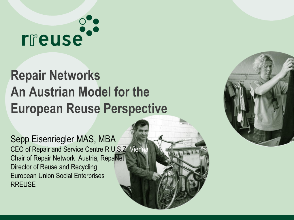 Reuse and Recycling European Union Social Enterprises RREUSE the Waste Framework Directive 2008 As the Fundamental Legislation for Our Future Business