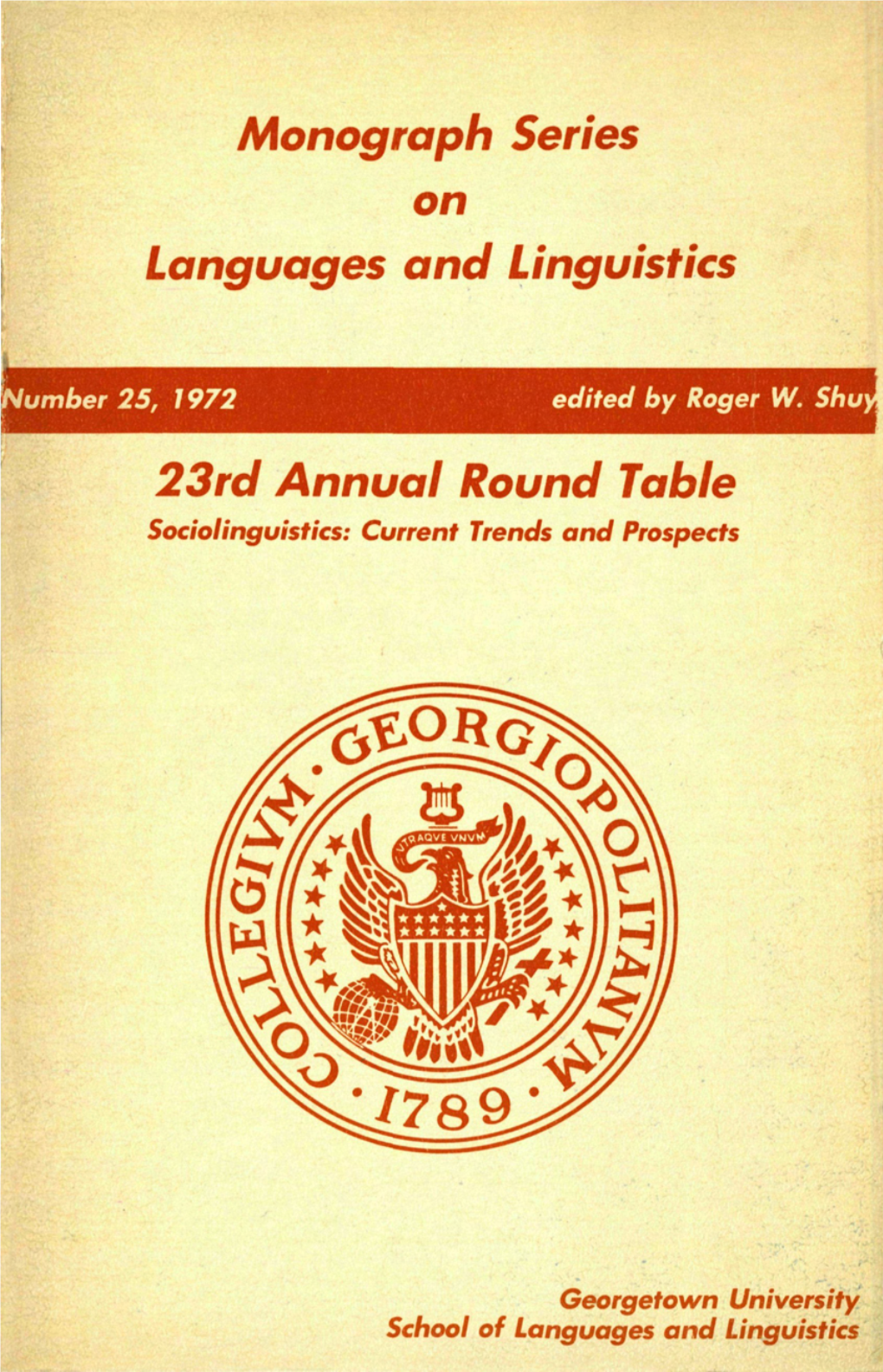 Monograph Series on Languages and Linguistics 23Rd Annual Round Table