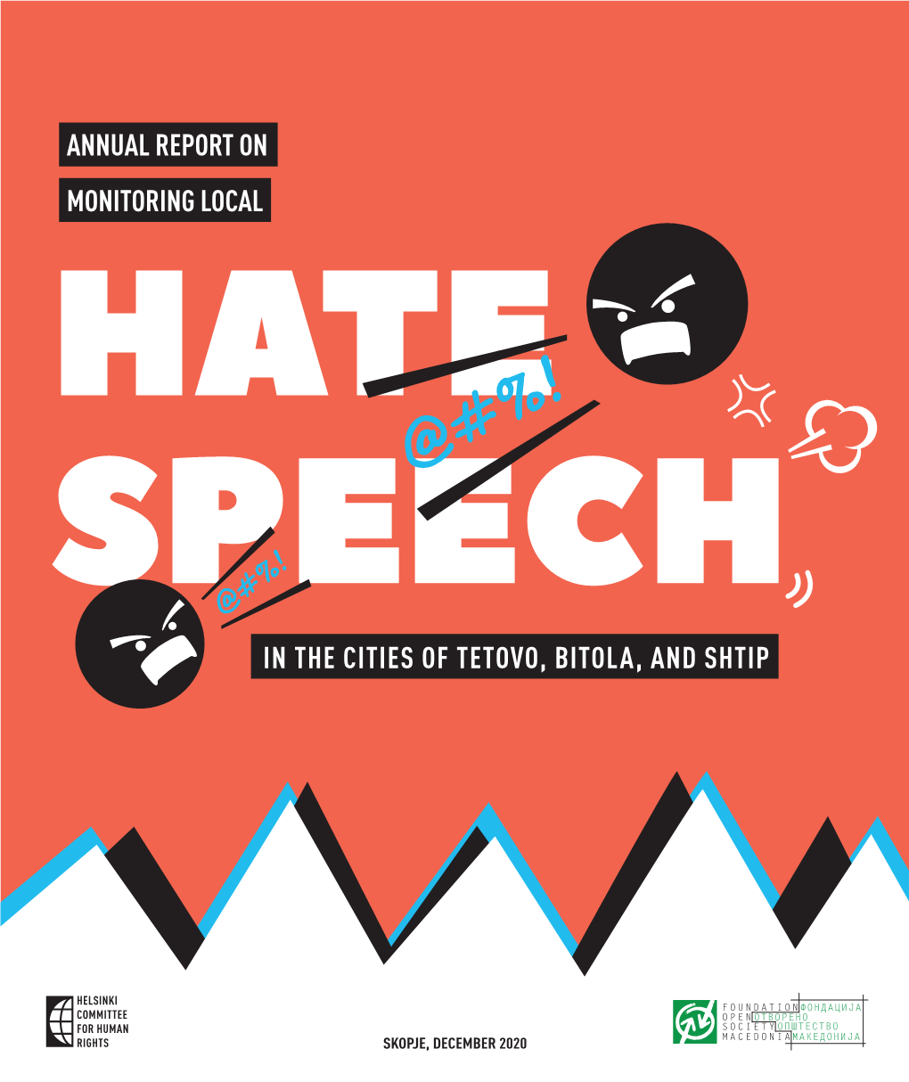 Annual Report on Monitoring Local Hate Speech in the Cities of Tetovo, Bitola and Shtip