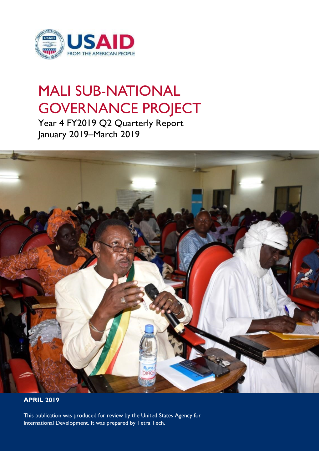 MALI SUB-NATIONAL GOVERNANCE PROJECT Year 4 FY2019 Q2 Quarterly Report January 2019–March 2019
