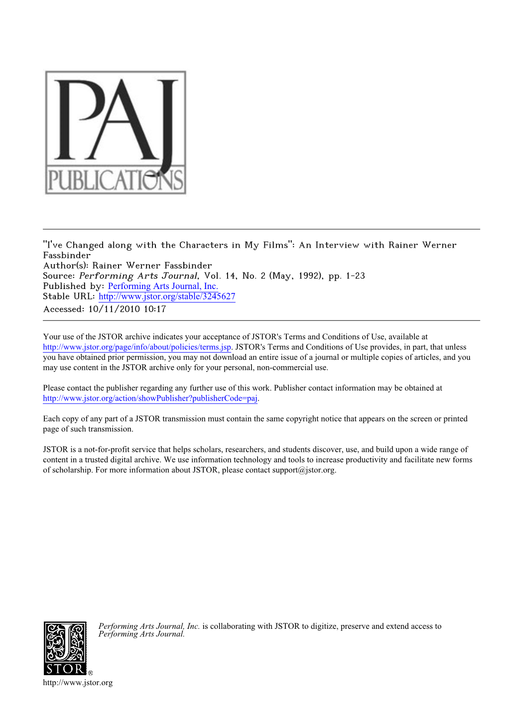 An Interview with Rainer Werner Fassbinder Author(S): Rainer Werner Fassbinder Source: Performing Arts Journal, Vol