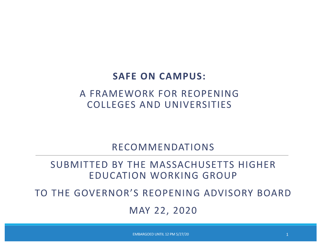 Safe on Campus: a Framework for Reopening Colleges and Universities